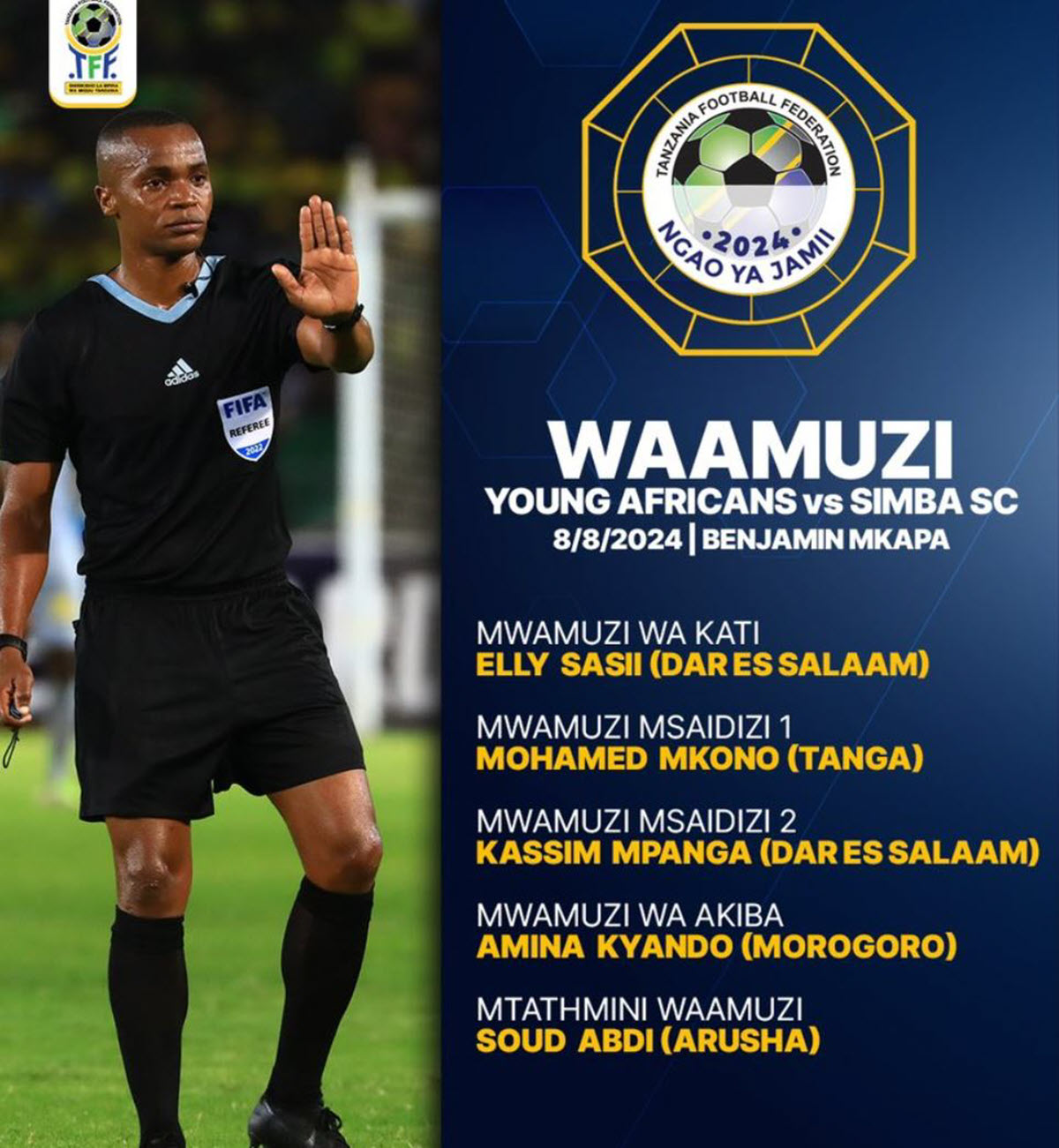 Waamuzi Mechi ya Yanga Vs Simba 08/08/2024