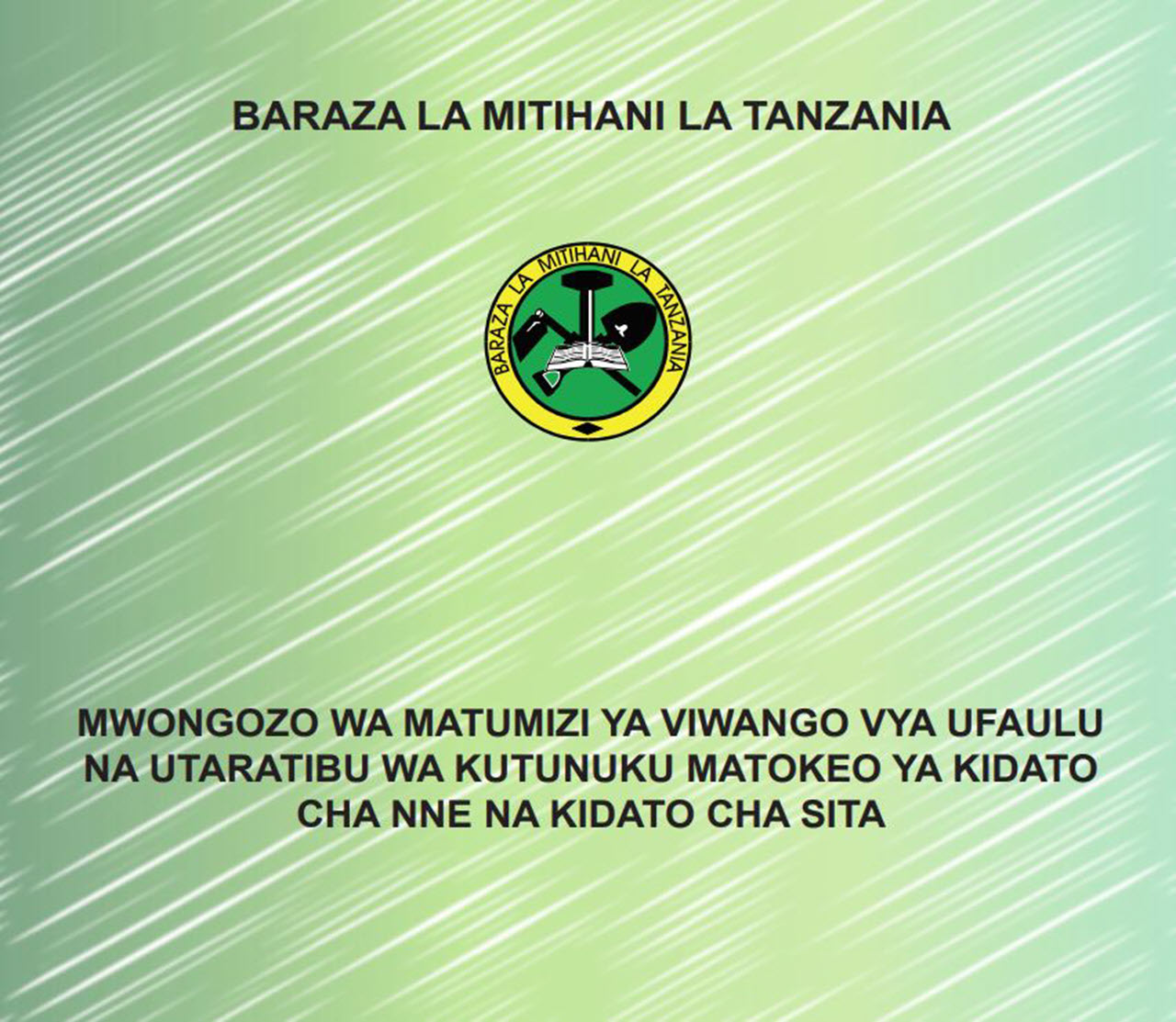 Alama Za Ufaulu Kidato Cha Nne Tanzania