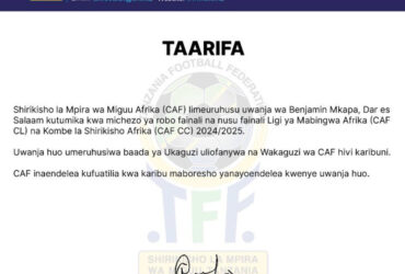 CAF Yaondoa Marufuku Uwanja wa Benjamin Mkapa