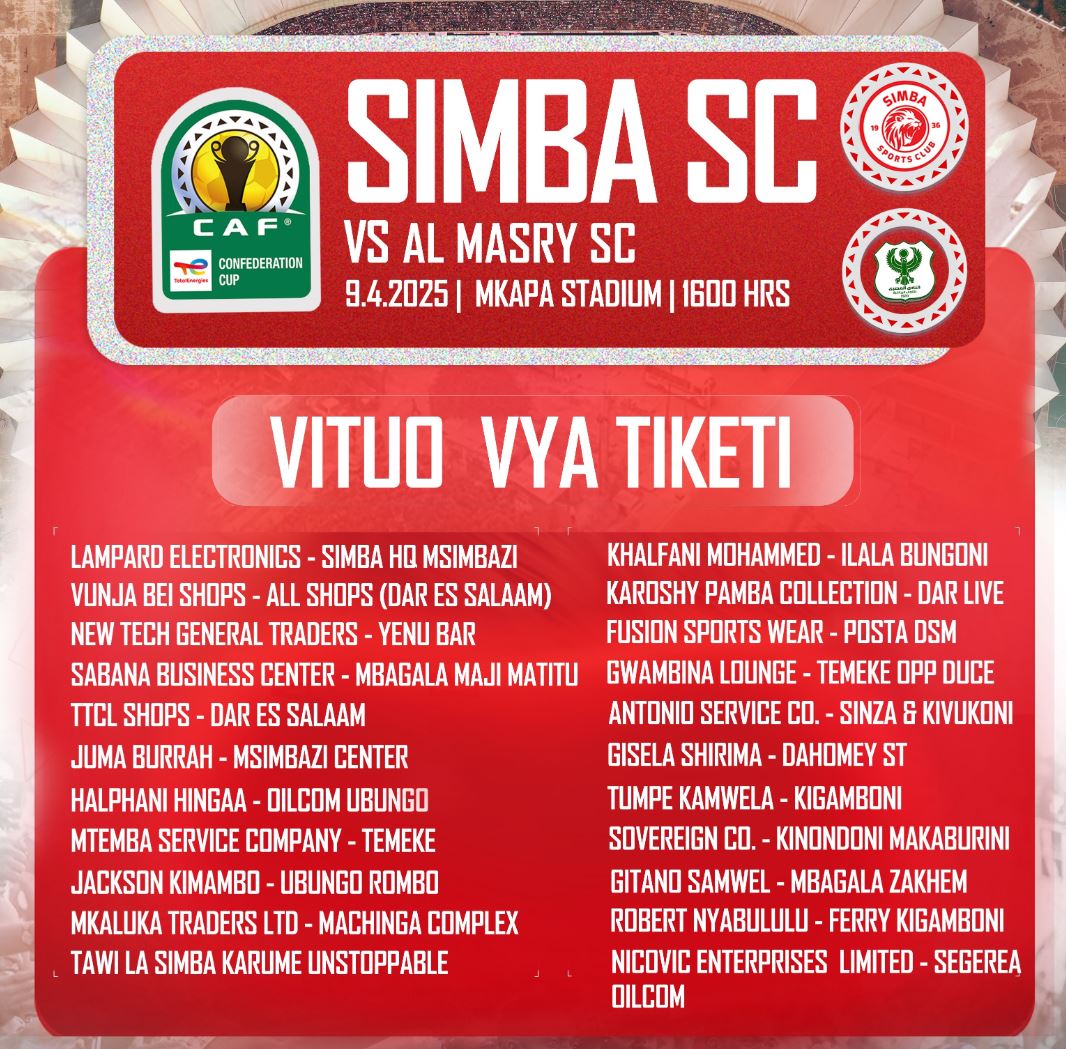 Vituo Vya Kununua Tiketi za Mechi ya Simba VS Al Masry 09/04/2025