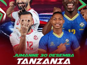 Tanzania vs Tunisia Leo 30 12 2025 Saa Ngapi