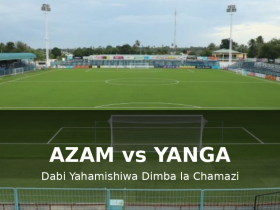 Azam vs Yanga Yaamishiwa Dimba la Chamazi